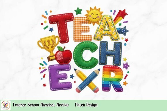 Teacher School Alphabet Appliqué Patch Design